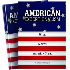 American Exceptionalism: What Makes America Great