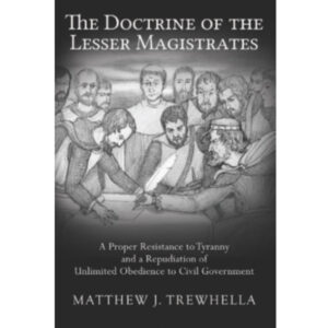 The Doctrine of the Lesser Magistrates