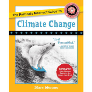 The Politically Incorrect Guide to Climate Change