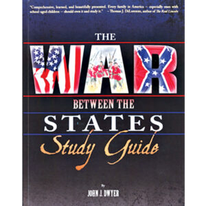 STUDY GUIDE for The War Between the States