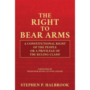 The Right to Bear Arms